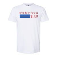 Keep Hot Dogs At 1.50 Dollars Softstyle CVC T-Shirt