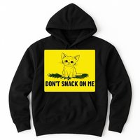 Kamala Harris DonT Snack On Me Hoodie