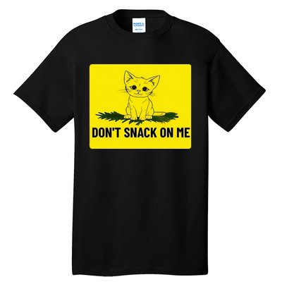 Kamala Harris DonT Snack On Me Tall T-Shirt