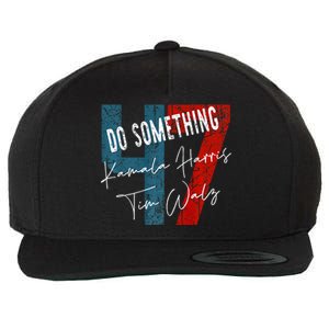 Kamala Harris Do Something Harris Walz Do Something Premium Wool Snapback Cap