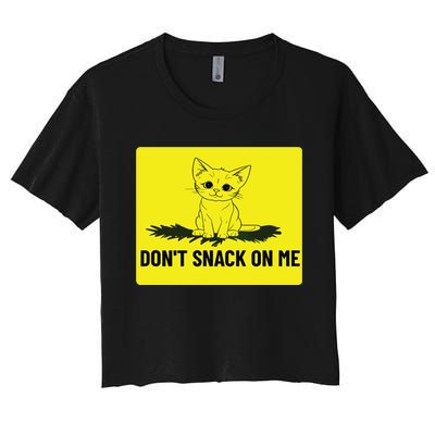 Kamala Harris DonT Snack On Me Women's Crop Top Tee