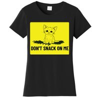 Kamala Harris DonT Snack On Me Women's T-Shirt