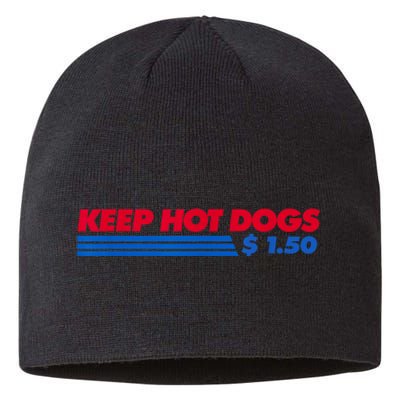 Keep Hot Dogs $1.50 Dollars Funny Gift Sustainable Beanie