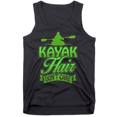 Kayak Hair DonT Care Funny Kayakers Kayaking Gift Tank Top