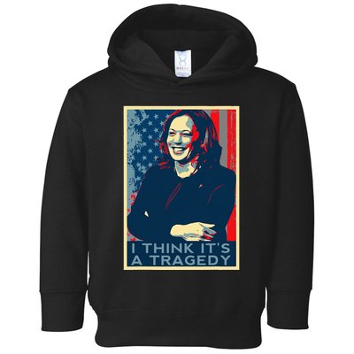 Kamala Harris Debate Donald Trump I Think ItS A Tragedy Toddler Hoodie