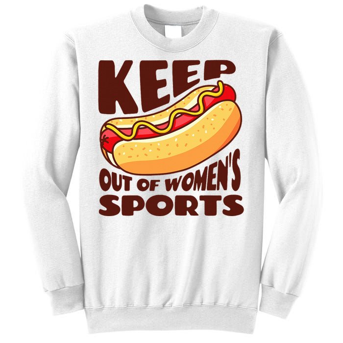 Keep Hot Dogs Out Of Sports Trump Fans Sweatshirt