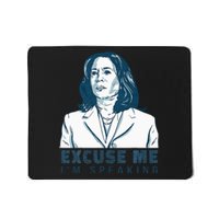 Kamala Harris Excuse Me IM Speaking President 2024 Mousepad