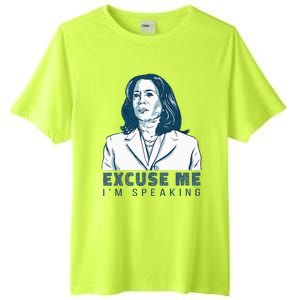 Kamala Harris Excuse Me IM Speaking President 2024 Tall Fusion ChromaSoft Performance T-Shirt