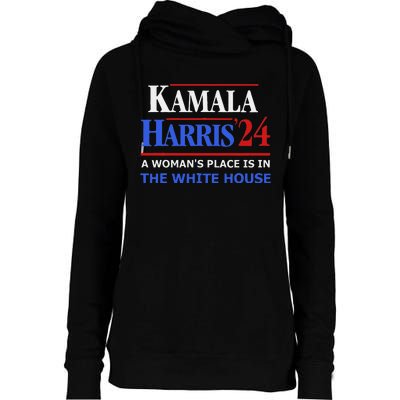 Kamala Harris24 Elect A WomanS Place Is In The White House Womens Funnel Neck Pullover Hood