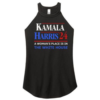 Kamala Harris24 Elect A WomanS Place Is In The White House Women's Perfect Tri Rocker Tank