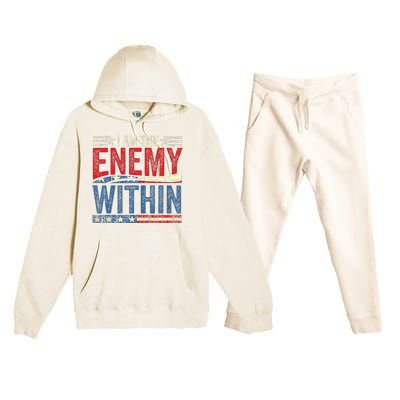 Kamala Harris Enemy Within Antitrump Left Wing Premium Hooded Sweatsuit Set