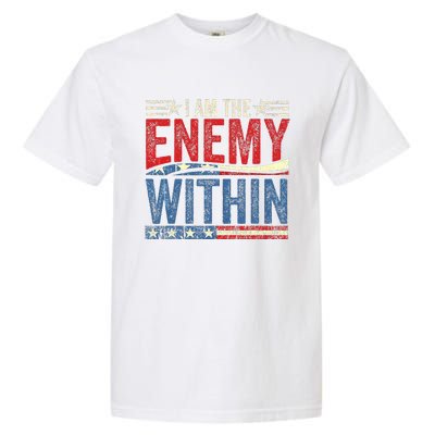 Kamala Harris Enemy Within Antitrump Left Wing Garment-Dyed Heavyweight T-Shirt