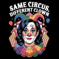 Kamala Harris Election Same Circus Different Clown Women's Crop Top Tee