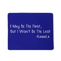 Kamala Harris First Vice President Woman Women Quote Mousepad