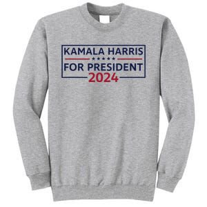 Kamala Harris For President 2024 Tall Sweatshirt