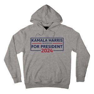 Kamala Harris For President 2024 Tall Hoodie