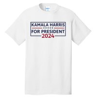 Kamala Harris For President 2024 Tall T-Shirt