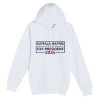 Kamala Harris For President 2024 Premium Pullover Hoodie