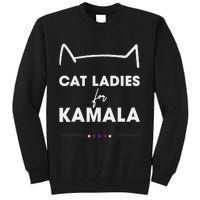 Kamala Harris For President 2024 Cute Cat Mom Cat Lover Tall Sweatshirt