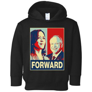 Kamala Harris Forward Harris Walz Forward Toddler Hoodie