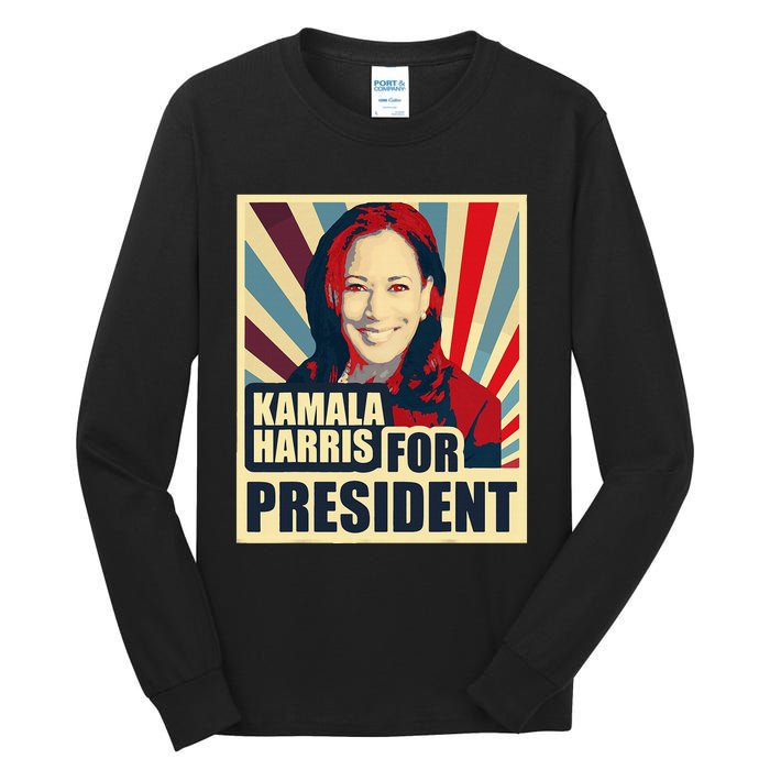 Kamala Harris For President 2024 Democrats Tall Long Sleeve T-Shirt