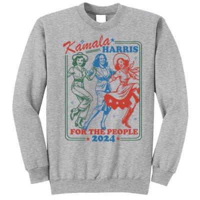 Kamala Harris For The People 2024 Tall Sweatshirt