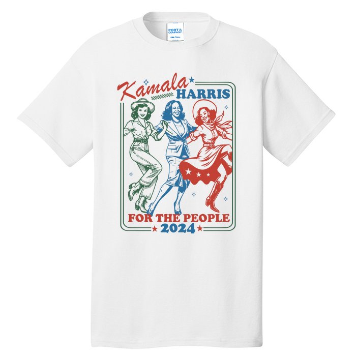 Kamala Harris For The People 2024 Tall T-Shirt