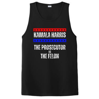 Kamala Harris For President The Prosecutor Vs The Felon 2024 PosiCharge Competitor Tank