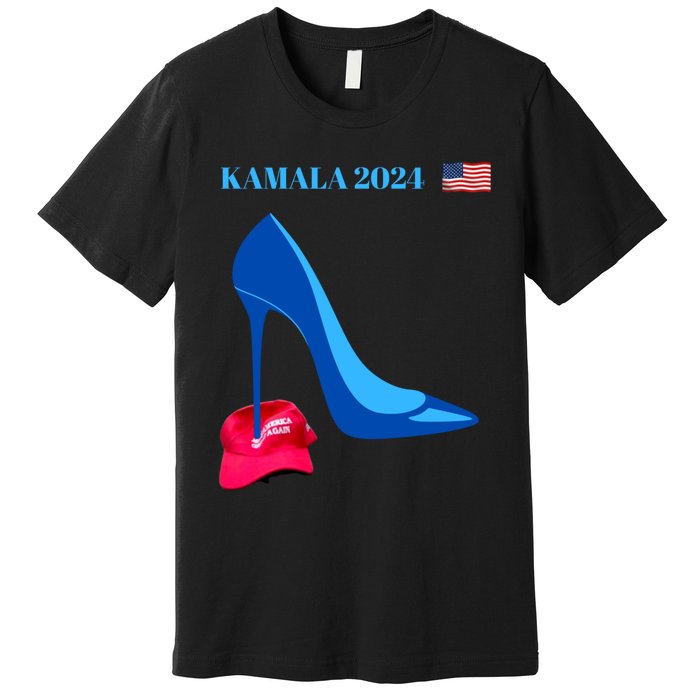 Kamala Harris For President 2024 High Heel Crushed Maga Hat Premium T-Shirt