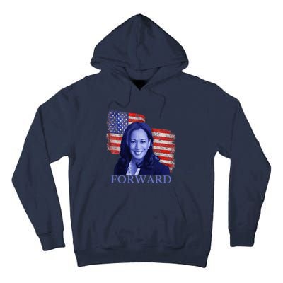 Kamala Harris Forward 2024 Presidential Election President Tall Hoodie