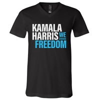 Kamala Harris For President 2024 Election Campaign Freedom V-Neck T-Shirt