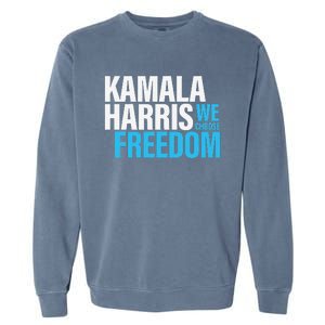 Kamala Harris For President 2024 Election Campaign Freedom Garment-Dyed Sweatshirt