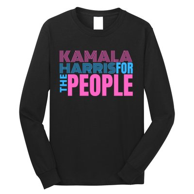 Kamala Harris For The People Long Sleeve Shirt