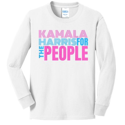 Kamala Harris For The People Kamala Harris For President 2024 Kids Long Sleeve Shirt