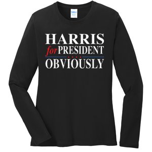 Kamala Harris For President Obviously Ladies Long Sleeve Shirt