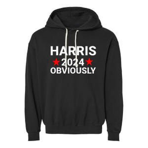 Kamala Harris For President Obviously Garment-Dyed Fleece Hoodie