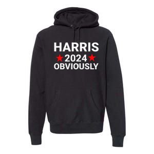 Kamala Harris For President Obviously Premium Hoodie