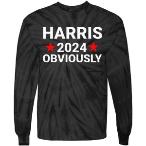 Kamala Harris For President Obviously Tie-Dye Long Sleeve Shirt