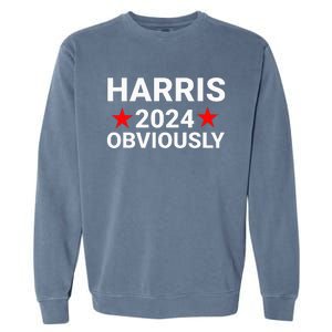 Kamala Harris For President Obviously Garment-Dyed Sweatshirt