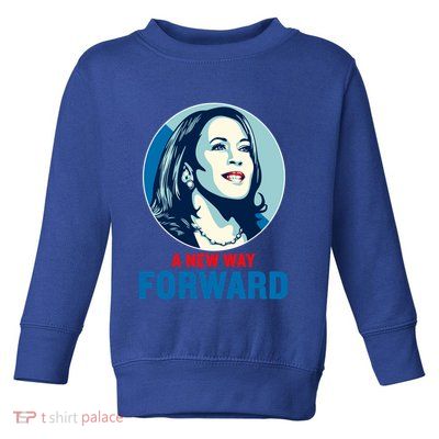 Kamala Harris Forward A New Forward Gift Toddler Sweatshirt