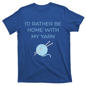 Knitting Home Funny Grandma Mom Crocheting Yarn Lover Gift Funny Gift T-Shirt