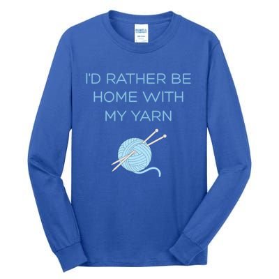 Knitting Home Funny Grandma Mom Crocheting Yarn Lover Gift Funny Gift Tall Long Sleeve T-Shirt