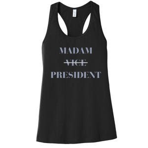 Kamala Harris For President 2024 Madam Vice President Women's Racerback Tank