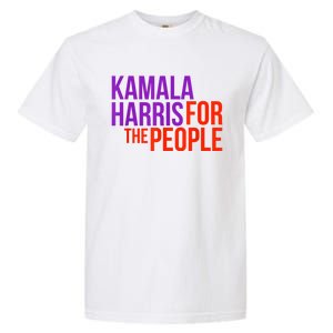 Kamala Harris For The People President 2024 Garment-Dyed Heavyweight T-Shirt