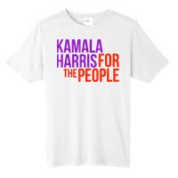 Kamala Harris For The People President 2024 Tall Fusion ChromaSoft Performance T-Shirt