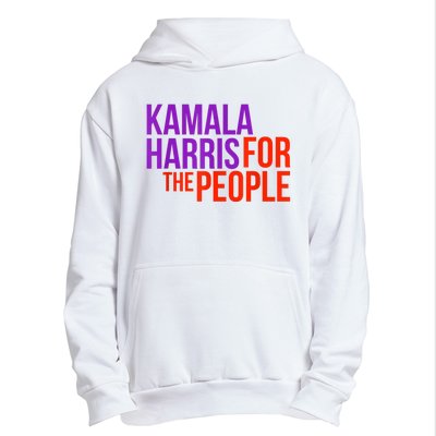 Kamala Harris For The People President 2024 Urban Pullover Hoodie