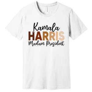 Kamala Harris For President 2024 Democrat Madam President Premium T-Shirt