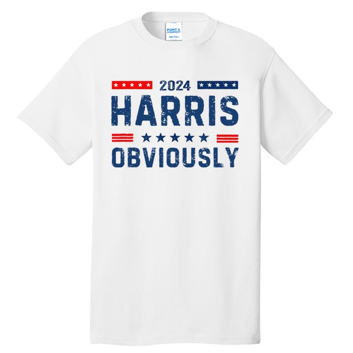 Kamala Harris For President Obviously 2024 Tall T-Shirt