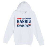 Kamala Harris For President Obviously 2024 Premium Pullover Hoodie