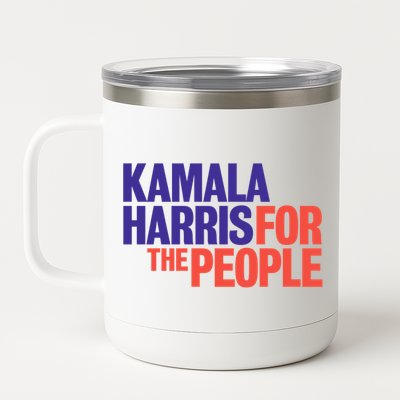 Kamala Harris For The People 12 oz Stainless Steel Tumbler Cup